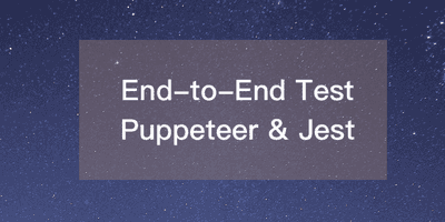 Puppeteer End-to-End Test React